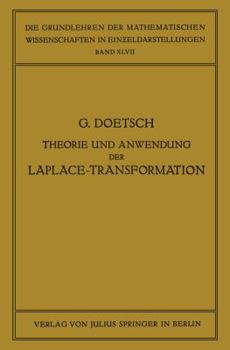 Theorie Und Anwendung Der Laplace-Transformation