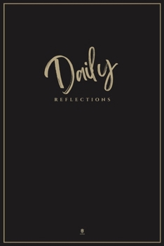 Daily Reflections: For the Hero Within - Full-Color Guided Journal, 90 Pages (Black Cover Gold Edition)