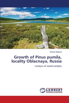 Paperback Growth of Pinus pumila, locality Oblacnaya, Russia Book