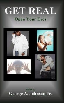 GET REAL: Open Your Eyes
