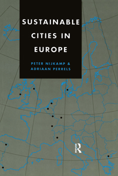 Paperback Sustainable Cities in Europe: A Comparative Analysis of Urban Energy - Environmental Politics Book
