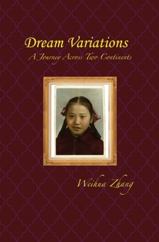 Paperback Dream Variations: A Journey Across Two Continents Book