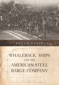 Hardcover Whaleback Ships and the American Steel Barge Company Book