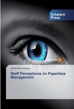 Paperback Staff Perceptions on Paperless Management Book