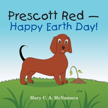 Paperback Prescott Red - Happy Earth Day! Book