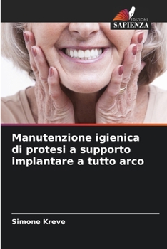 Paperback Manutenzione igienica di protesi a supporto implantare a tutto arco [Italian] Book