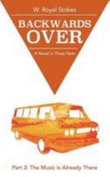 Paperback Backwards Over Part 2: The Music is Already There Book