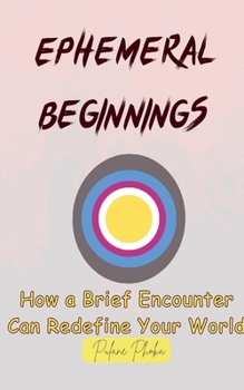 Paperback Ephemeral Beginnings Book