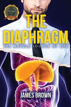 Paperback The Diaphragm: The Muscle Source of Life Book