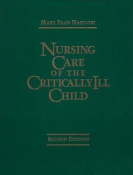 Hardcover Nursing Care of the Critically Ill Child Book