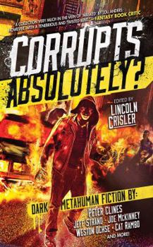 Paperback Corrupts Absolutely?: Dark Metahuman Fiction Book