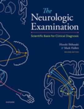 Hardcover Neurologic Examination: Scientific Basis for Clinical Diagnosis Book