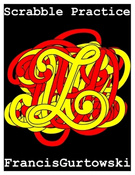 Paperback Scrabble Practice: Practice Makes Perfect Book