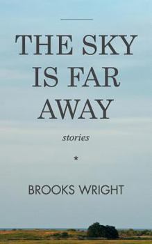 Paperback The Sky Is Far Away Book