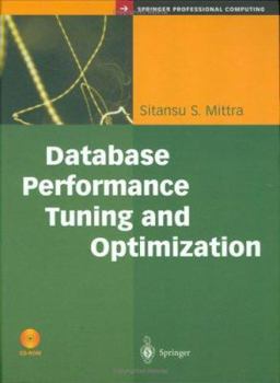 Hardcover Database Performance Tuning and Optimization: Using Oracle Book