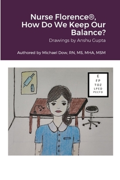 Paperback Nurse Florence(R), How Do We Keep Our Balance? Book
