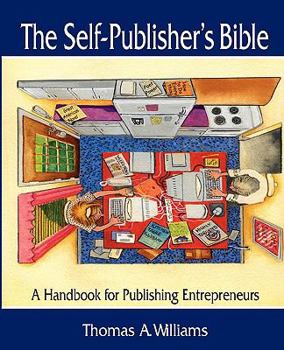 Paperback The Self-Publisher's Bible Book