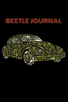 Paperback Beetle Journal: Notebook/Logbook For The Enthusiast Mechanic or Driver. Book