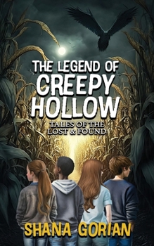 Paperback The Legend of Creepy Hollow: Tales of the Lost & Found Book