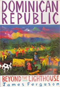 Paperback Dominican Republic: Beyond the Lighthouse Book