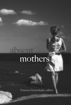 Paperback Absent Mothers Book