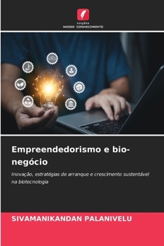 Empreendedorismo e bio-negócio (Portuguese Edition)