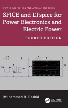 Hardcover SPICE and LTspice for Power Electronics and Electric Power Book