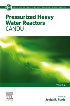 Paperback Pressurized Heavy Water Reactors: Candu Volume 7 Book