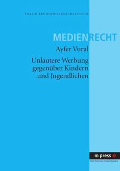 Paperback Unlautere Werbung Gegenueber Kindern Und Jugendlichen [German] Book