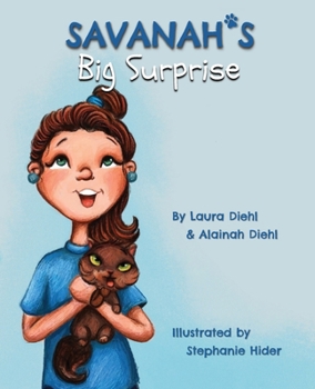 Paperback Savanah's Big Surprise Book