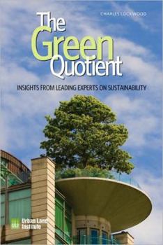 Paperback The Green Quotient: Insights from Leading Experts on Sustainability Book