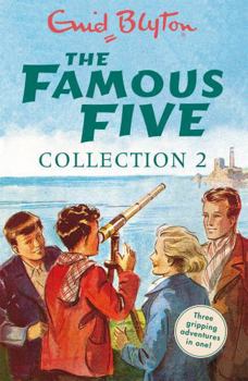 The Famous Five: "Five Go to Smuggler's Top", "Five Go Off in a Caravan", "Five On Kirrin Island Again" - Book  of the Famous Five