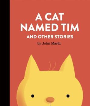 Hardcover A Cat Named Tim and Other Stories Book