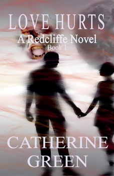 Paperback Love Hurts (A Redcliffe Novel) Book