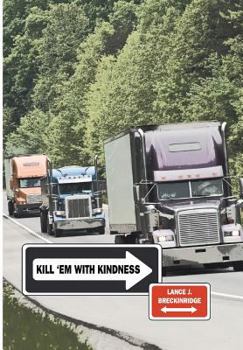 Hardcover Kill 'em with Kindness Book
