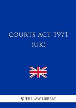 Paperback Courts Act 1971 (UK) Book