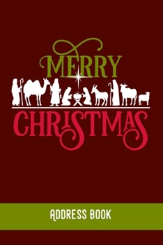 Merry Christmas: Address Book / Phone & contact book -All contacts at a glance - 120 pages in alphabetical order / size 6x9  (A5)