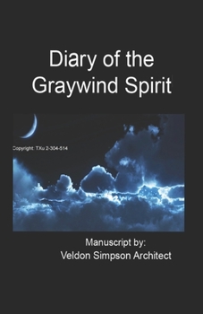 Paperback Diary of the Graywind Spirit Book