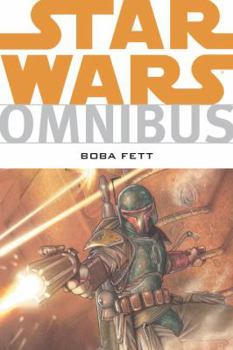 Star Wars Omnibus: Boba Fett - Book  of the Star Wars: Boba Fett