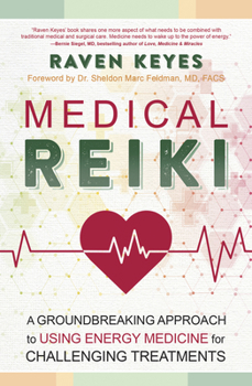 Paperback Medical Reiki: A Groundbreaking Approach to Using Energy Medicine for Challenging Treatments Book