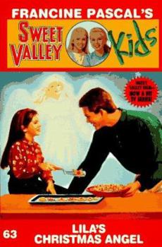 Lila's Christmas Angel (Sweet Valley Kids #63) - Book #63 of the Sweet Valley Kids