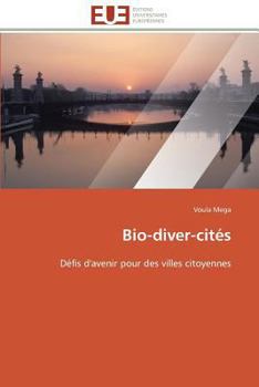 Paperback Bio-Diver-Cités [French] Book