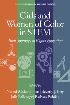 Girls and Women of Color in Stem: Their Journeys in Higher Education