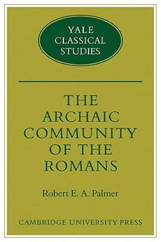 Paperback The Archaic Community of the Romans Book