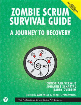 Zombie Scrum Survival Guide - Book #5 of the Professional Scrum Series
