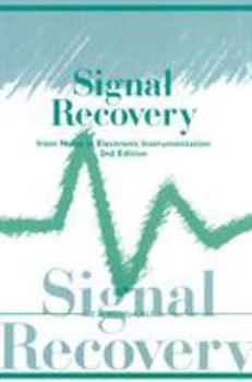 Paperback Signal Recovery from Noise in Electronic Instrumentation Book
