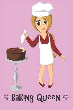 Paperback Baking Queen: Blank Recipe Book - Collect The Recipes You Love Book
