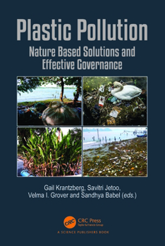 Hardcover Plastic Pollution: Nature Based Solutions and Effective Governance Book