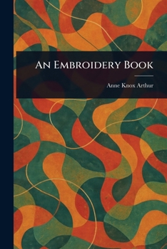 Paperback An Embroidery Book