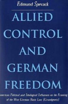 Allied Control and German Freedom (History)
